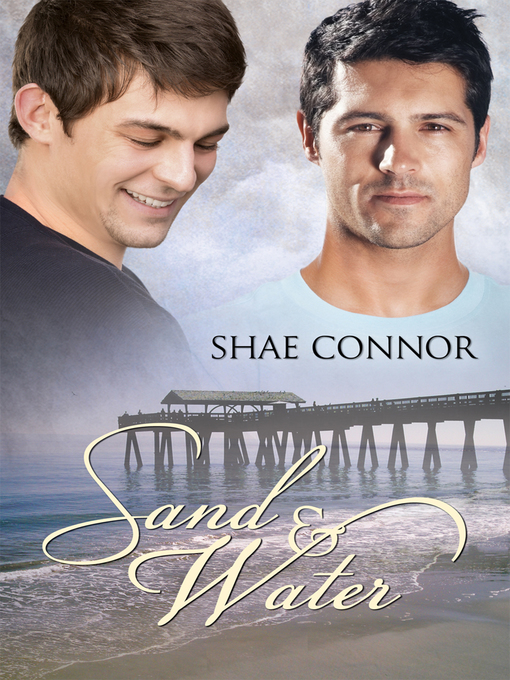 Title details for Sand & Water by Shae Connor - Available
